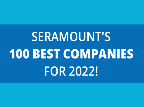 Text that reads "Seramount's 100 Best Companies for 2022!"