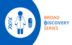 Broad Discovery Center logo next to icons of DNA, a scientist, and a pill